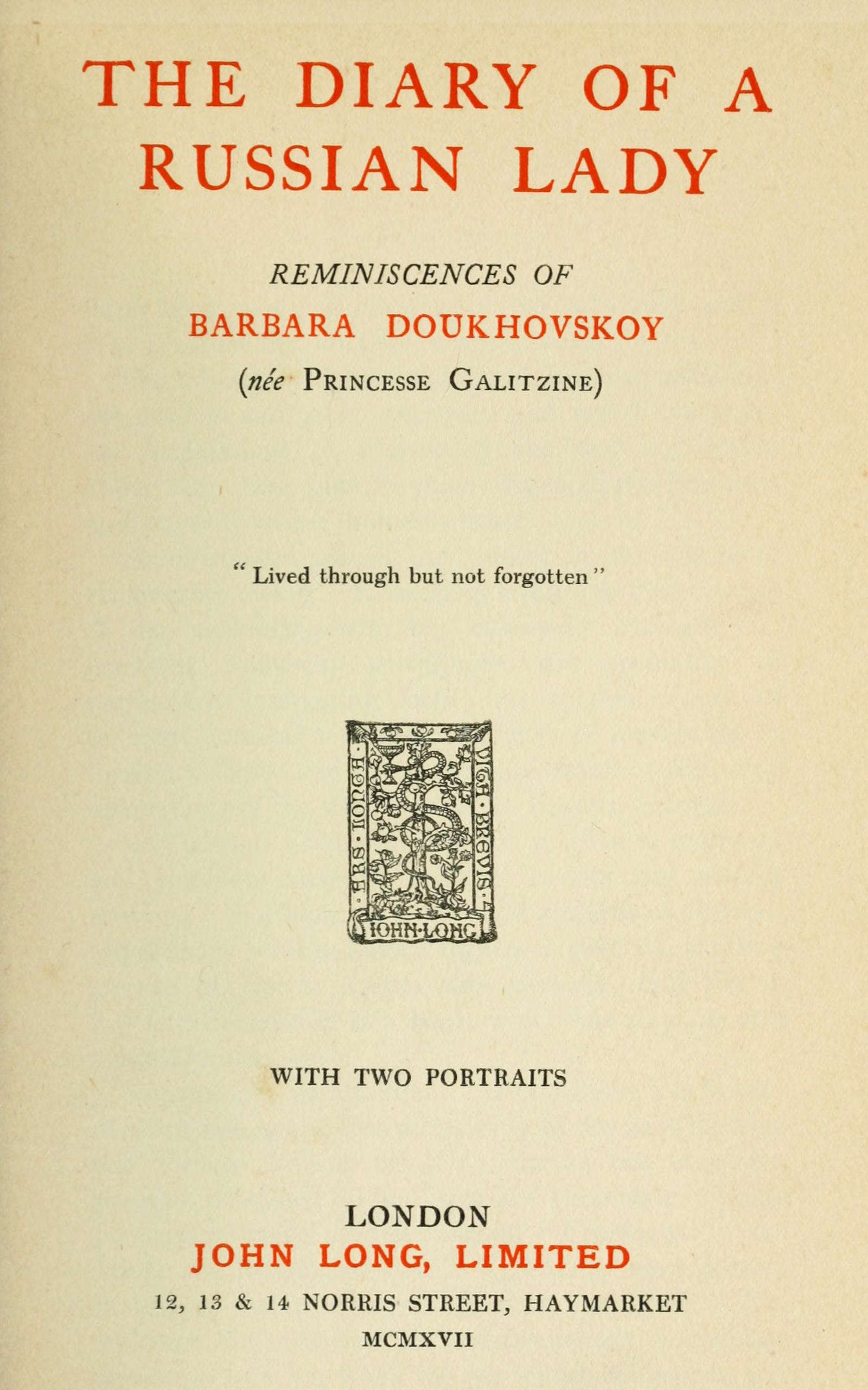 The diary of a Russian lady $b reminiscences of Barbara Doukhovskoy (née princes - Varvara Dukhovska